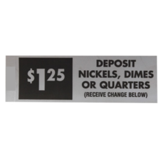 Universal - Label, Deposit Nickel Dime Quarter, 1.25