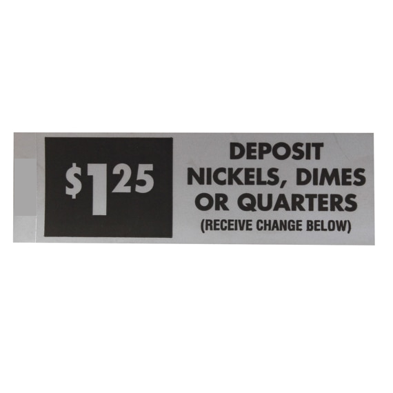 Universal - Label, Deposit Nickel Dime Quarter, 1.25